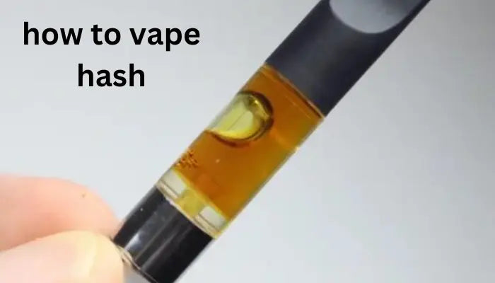 How to Vape Hash for Beginners How to Vape Hash for Beginners
