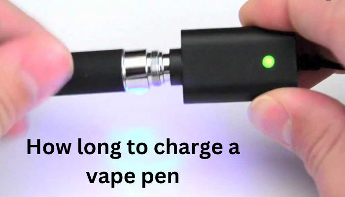 How long to charge a vape pen