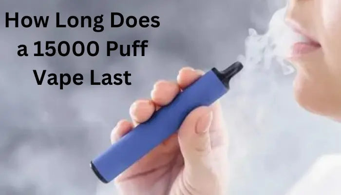 How-Long-Does-a-15000-Puff-Vape-Last VSZN